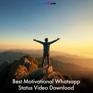 Best Motivational Whatsapp Status Video Download
