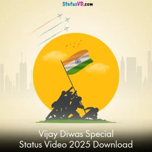 Vijay Diwas Special Status Video 2025 Download