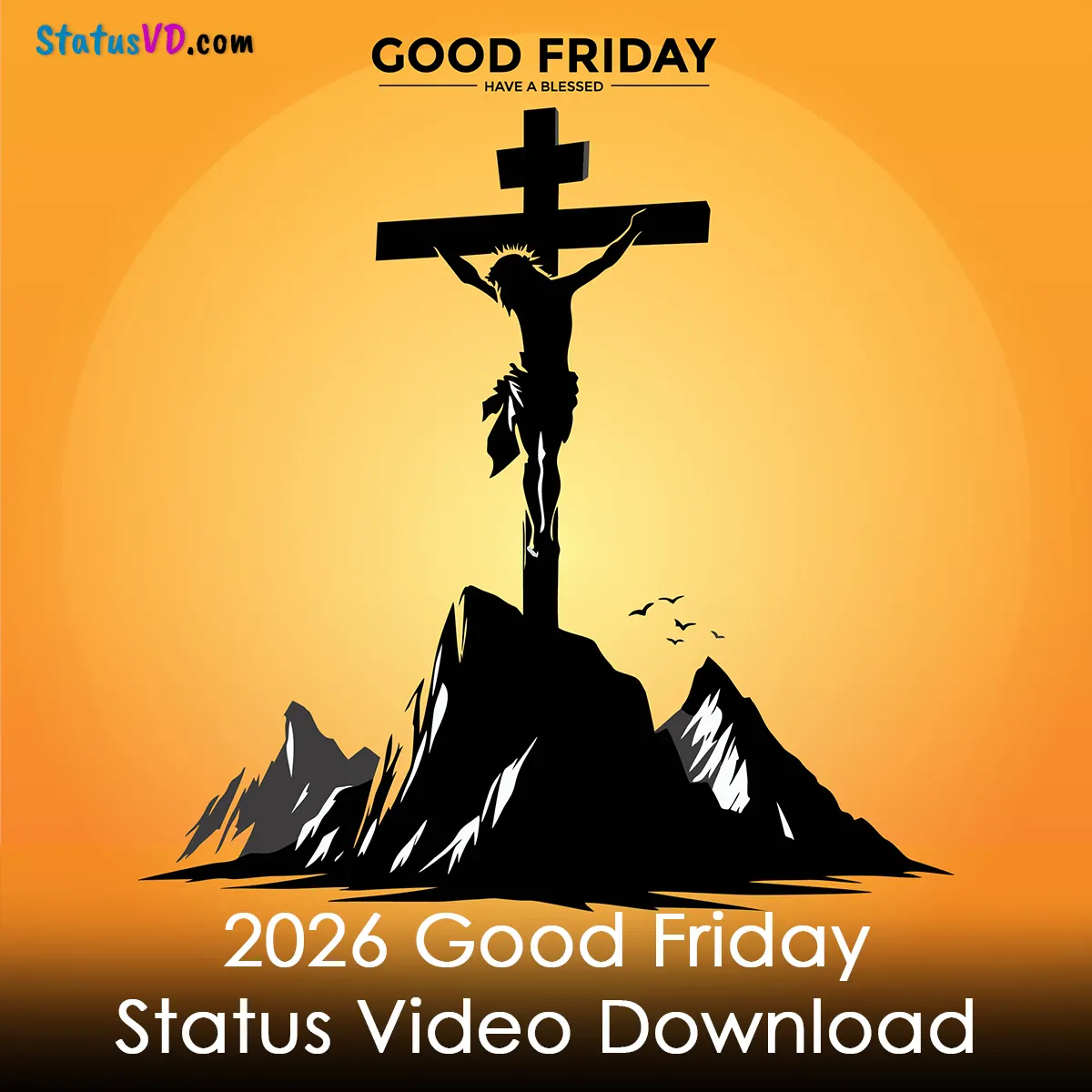 2026 Good Friday Status Video Download