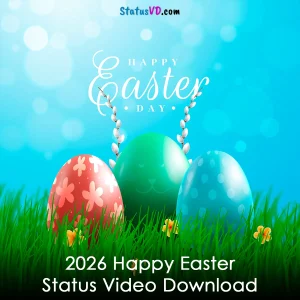 2026 Happy Easter Status Video Download