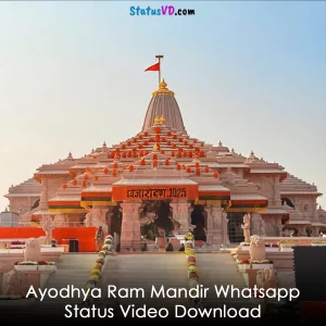 Ayodhya Ram Mandir Whatsapp Status Video Download