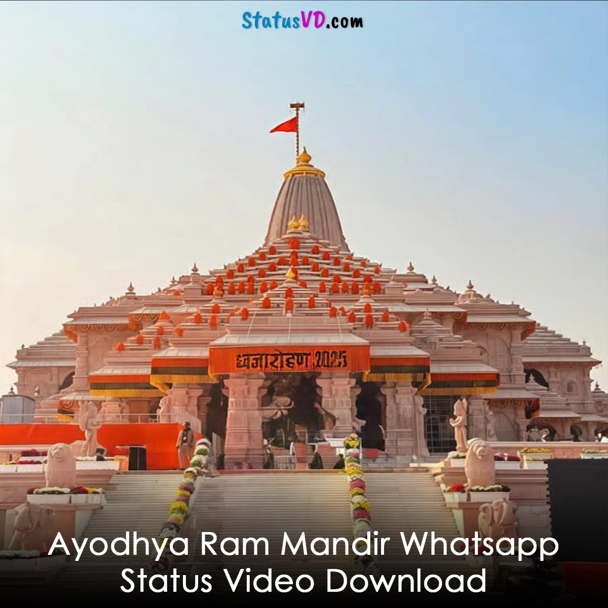 Ayodhya Ram Mandir Whatsapp Status Video Download
