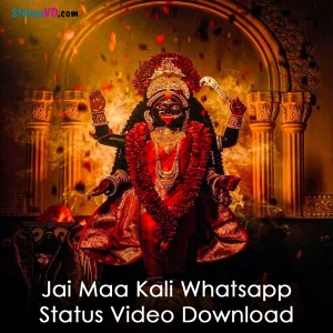 Jai Maa Kali Whatsapp Status Video Download